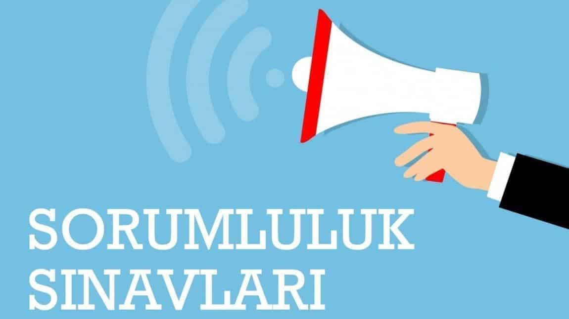 Şubat Dönemi Sorumluluk Sınavları